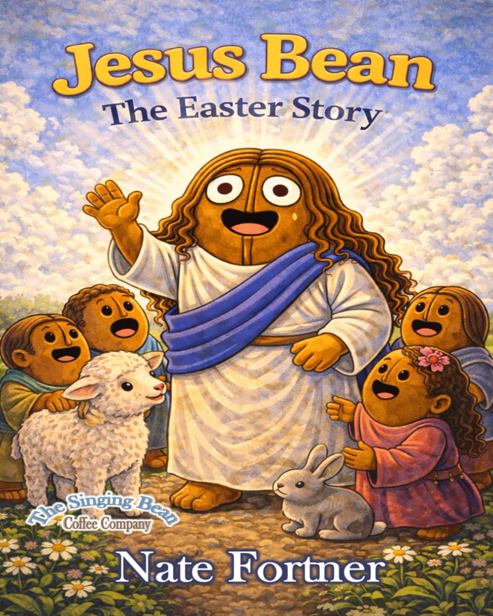 Jesus Bean The Easter Story (The Singing Bean Coffee Company)