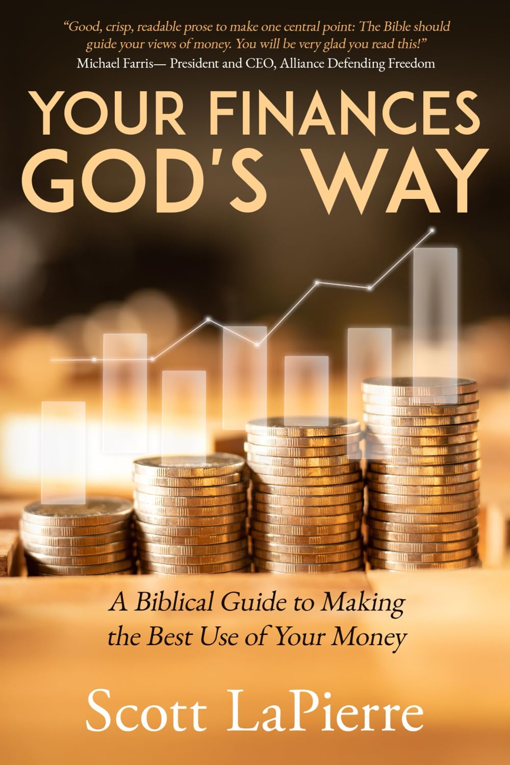 Your Finances God's Way: A Biblical Guide to Making the Best Use of Your Money