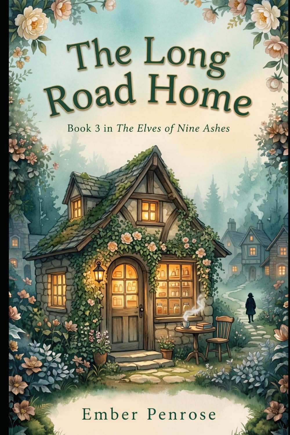 The Long Road Home: A Cozy Fantasy Novel of Nine Ashes (The Elves of Nine Ashes (Cozy Fantasy))