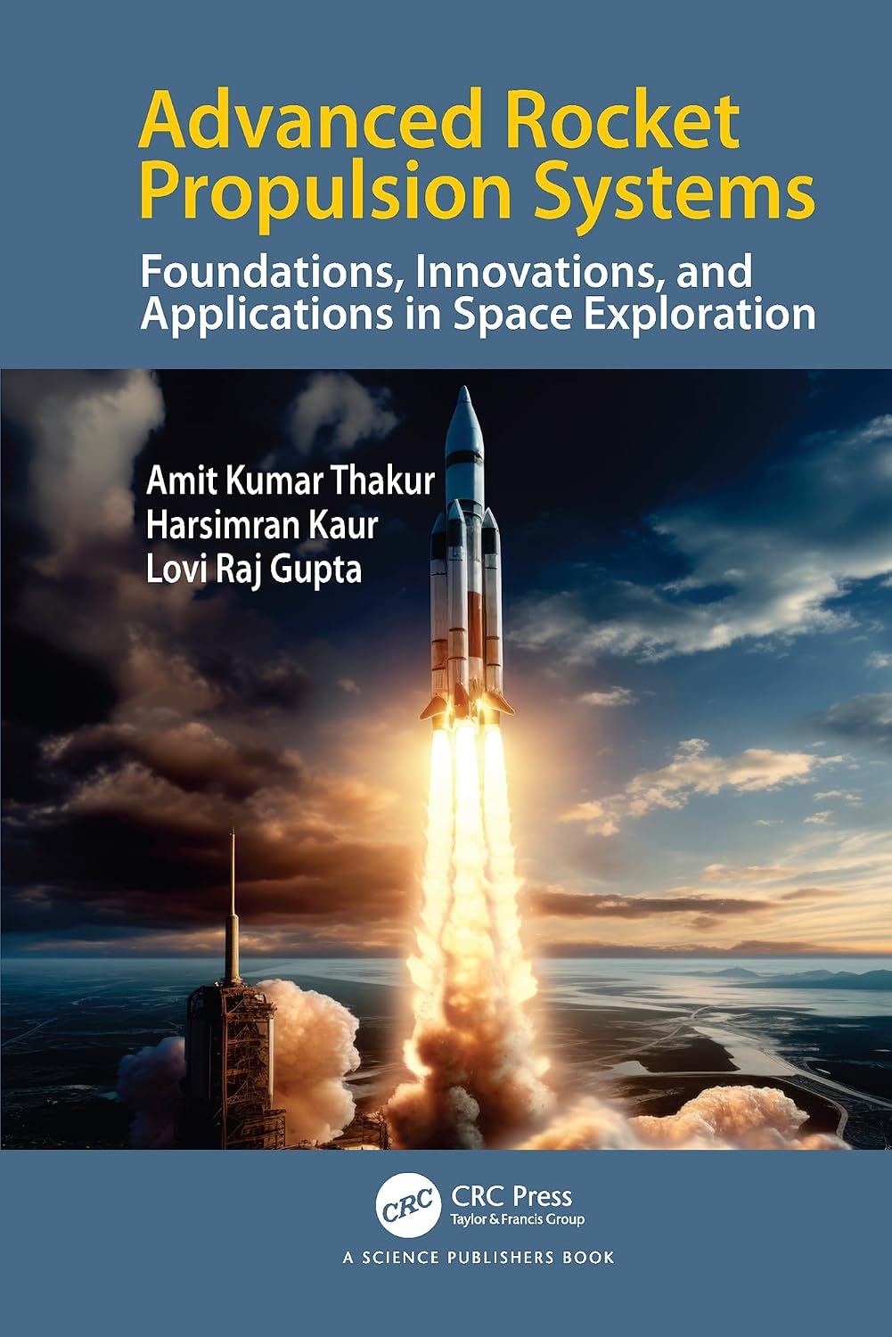 Advanced Rocket Propulsion Systems: Foundations, Innovations, and Applications in Space Exploration