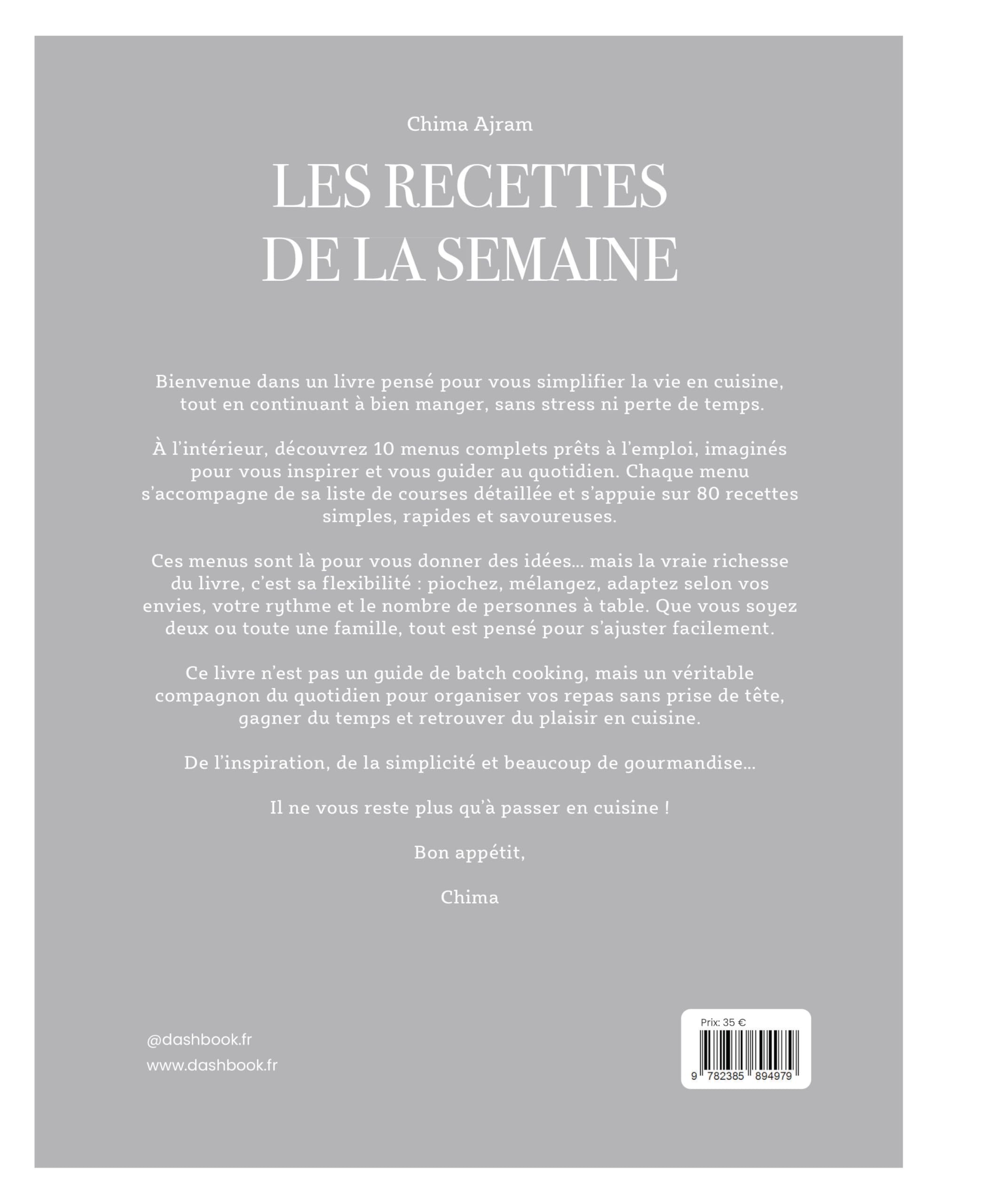 Les recettes de la semaine: 10 semaines de menus pour régaler petits et grands