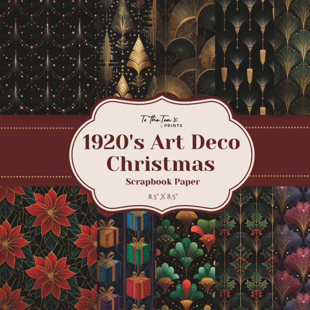 1920's Art Deco Christmas Scrapbook Paper: 20 Beautiful and Festive 8.5" x 8.5" Double-Sided Sheets for Scrapbooking, Card Making, Junk Journals,