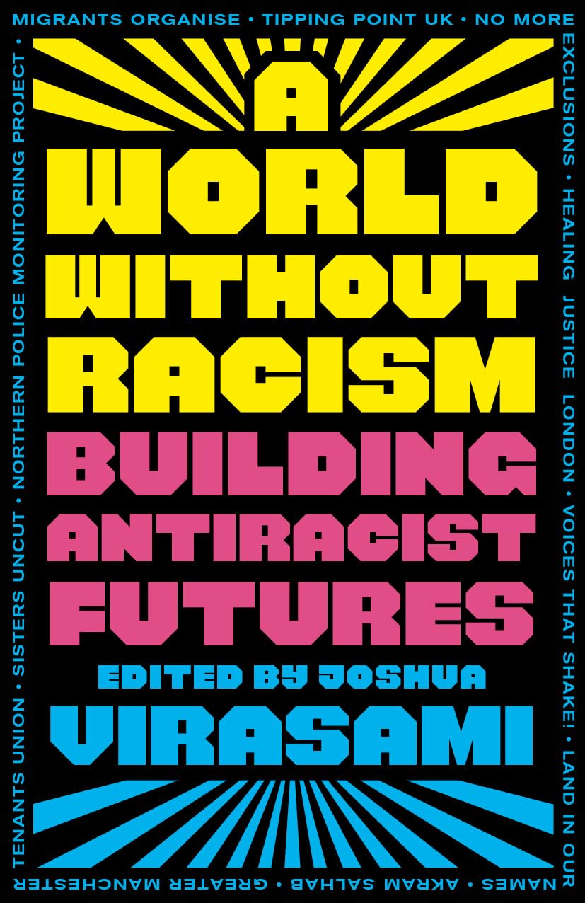 A World Without Racism by Joshua Virasami - 9780745348094
