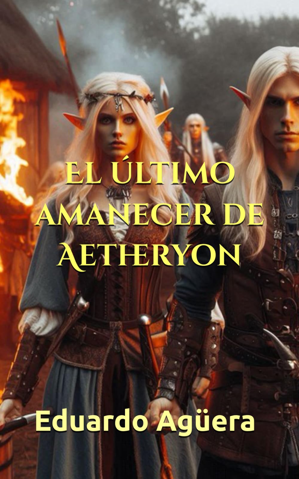 El último amanecer de Aetheryon: Novela fantástica, épica, mitología y aventuras. Lectores de 11 a 18 años. (HISTORIAS ÉPICAS)