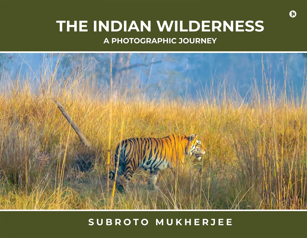 The Indian Wilderness - A Photographic Journey      Hardcover – September 13, 2025