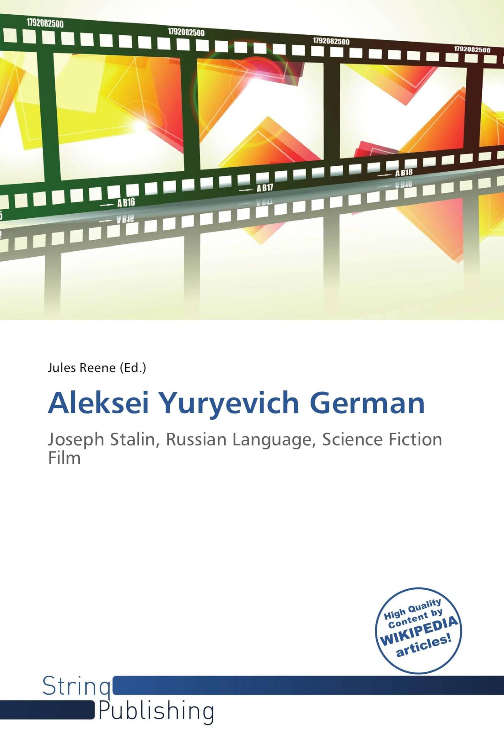 Aleksei Yuryevich German: Joseph Stalin, Russian Language, Science Fiction Film