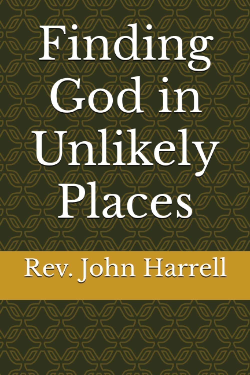 Finding God in Unlikely Places