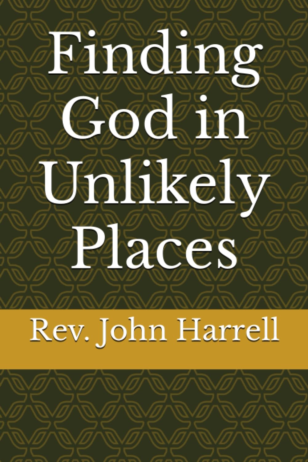 Finding God in Unlikely Places