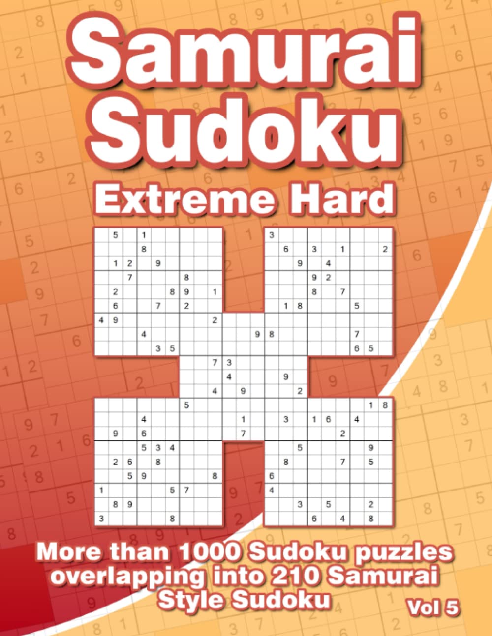 Samurai Sudoku Puzzles: Extreme Hard Sudoku Puzzle Book with 210 Samurai Style Puzzles for Adults