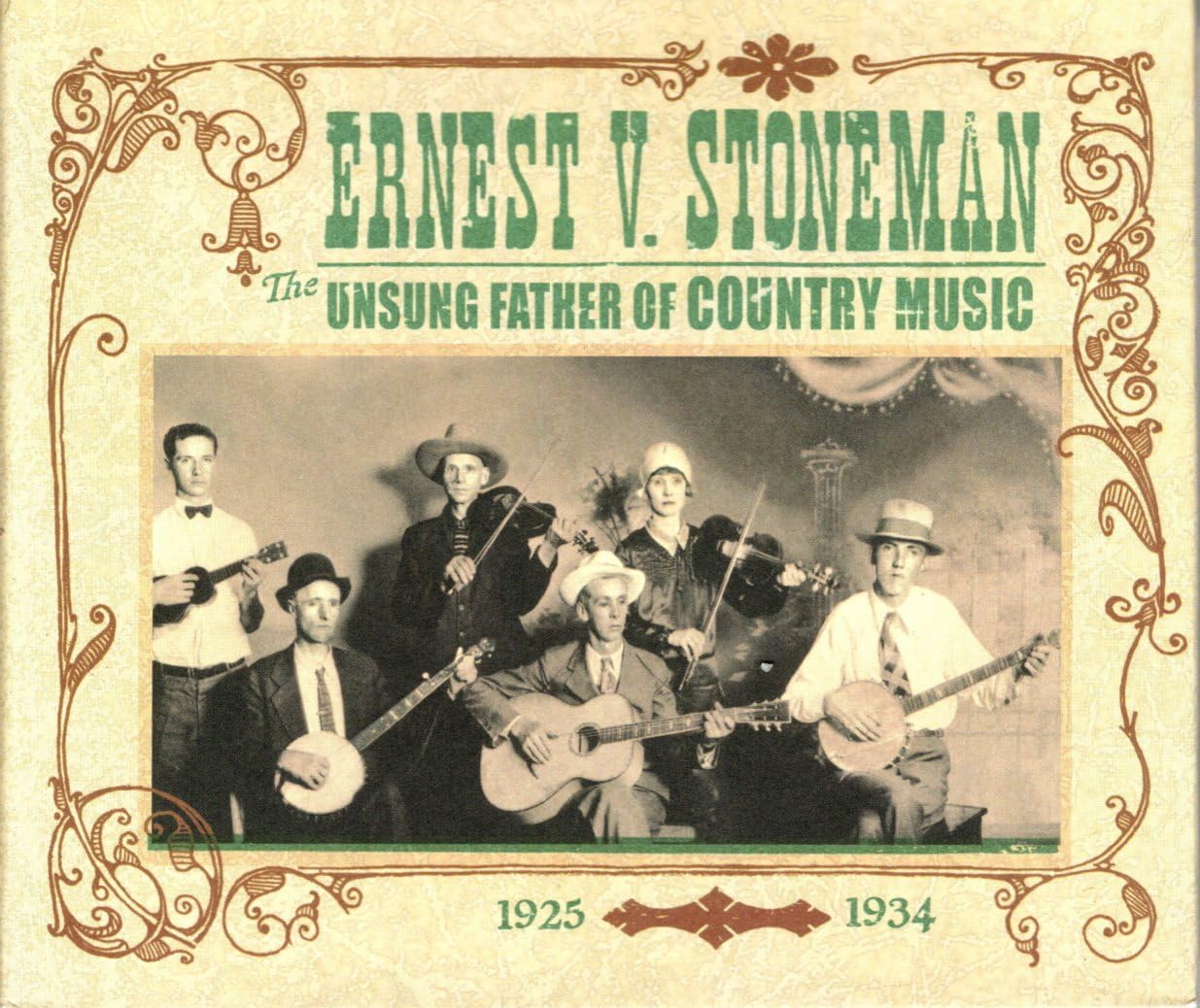 Ernest V. Stoneman: Unsung Father Of Country Music