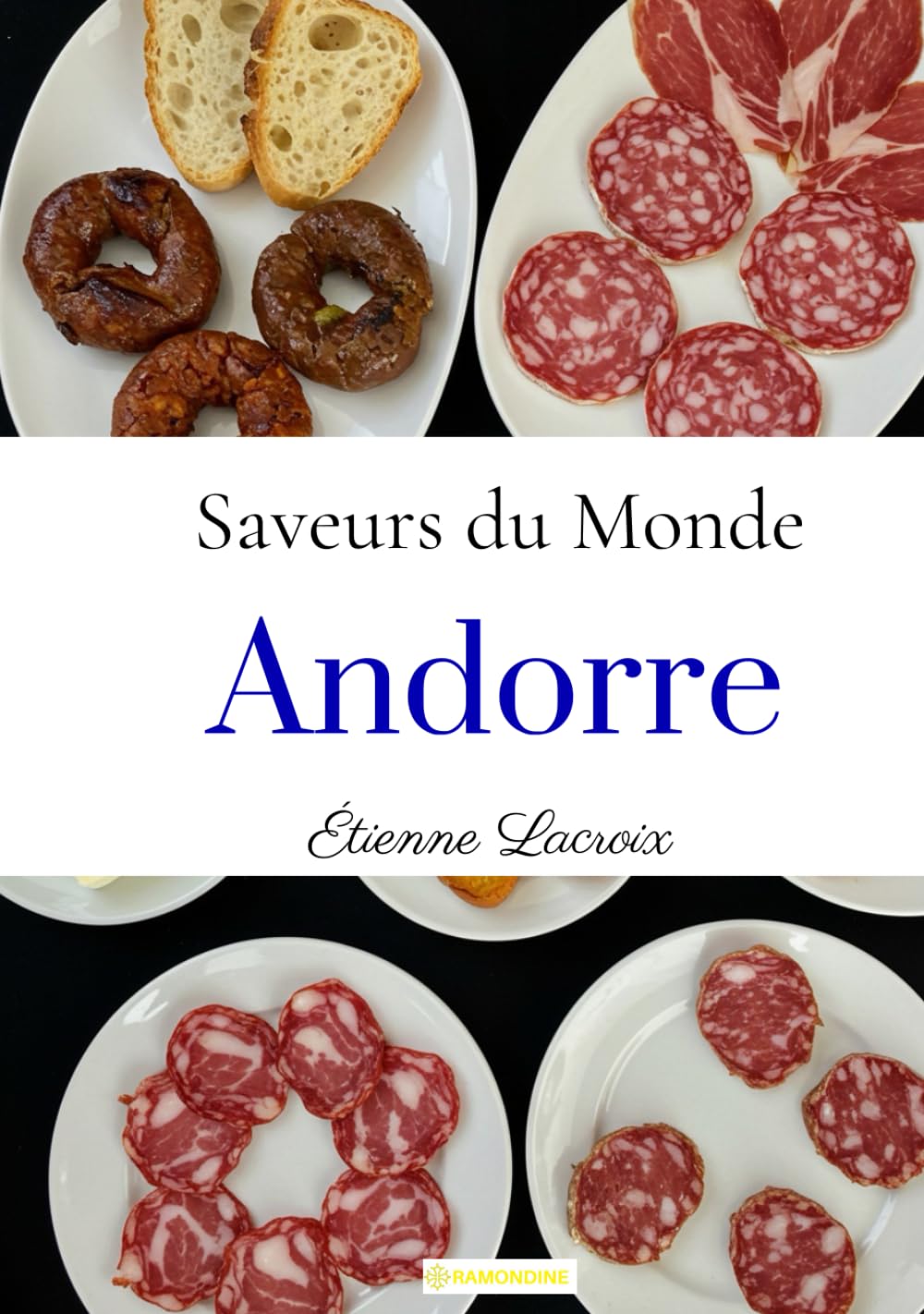 Saveurs du Monde: Andorre