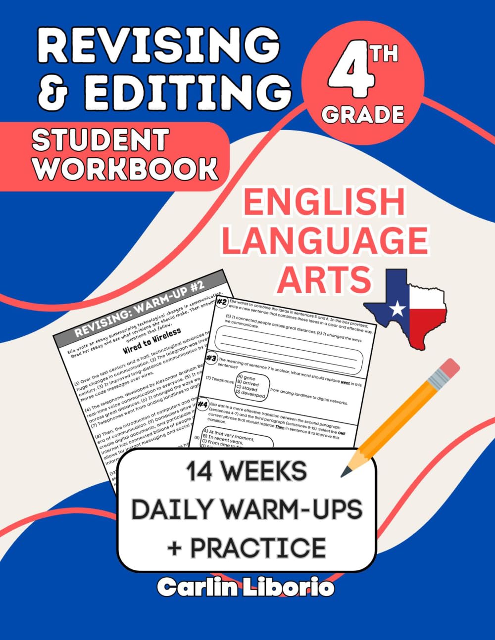Revising & Editing Student Workbook - 4th Grade: English Language Arts - 14 Weeks of Daily Warm-Ups + Practice