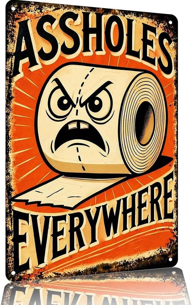 Funny Bathroom Metal Sign Assholes Everywhere 8x12 Inch