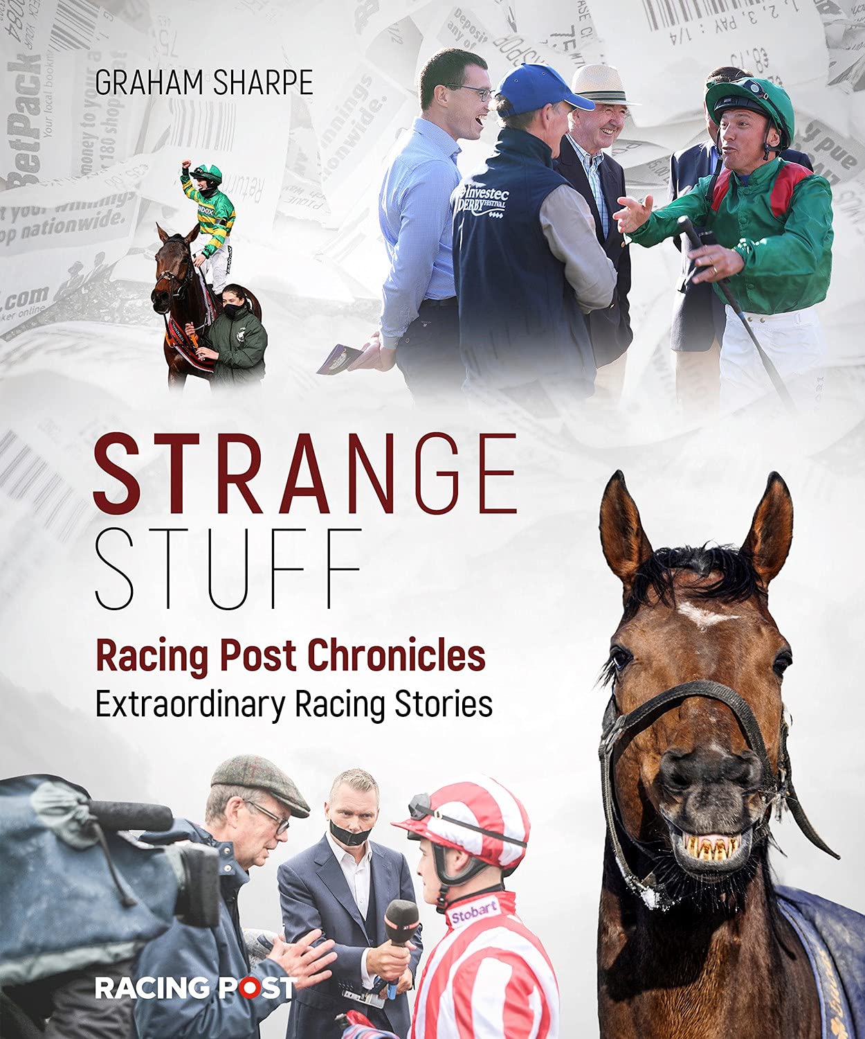 Racing Post Chronicles Strange Stuff by Graham Sharpe (Hardback Book)
