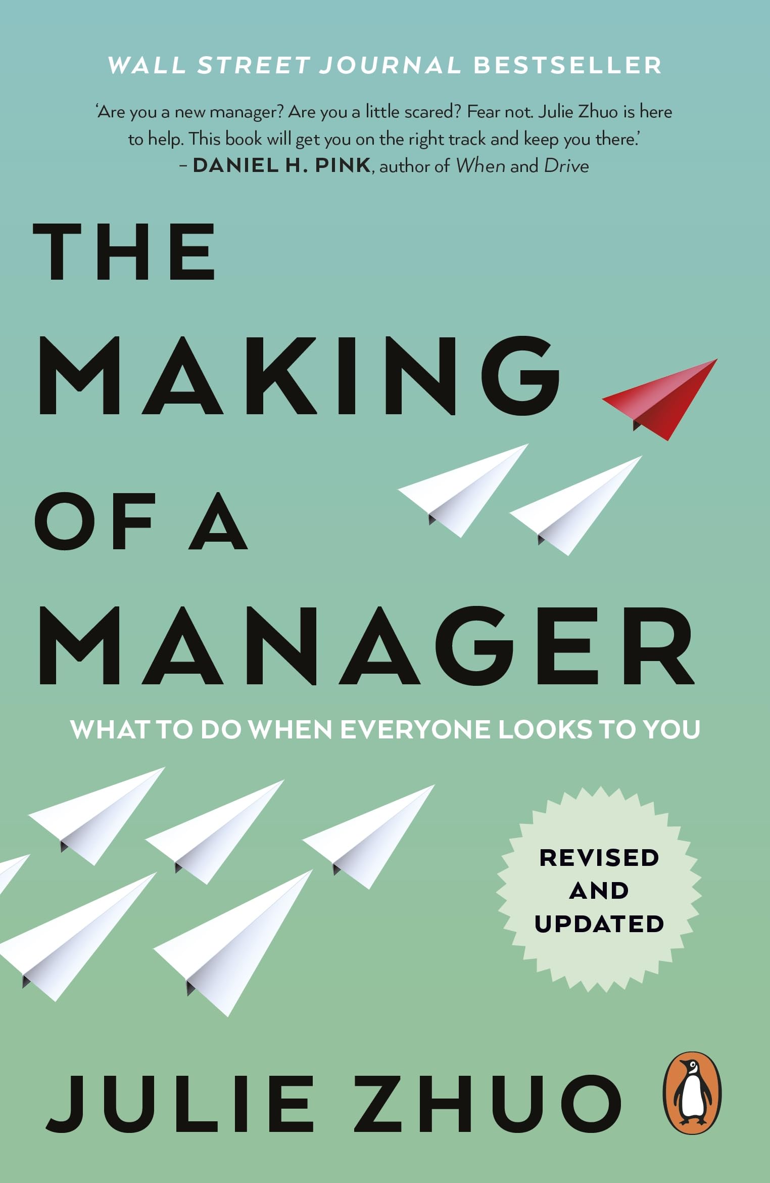 The Making of a Manager: What to Do When Everyone Looks to You