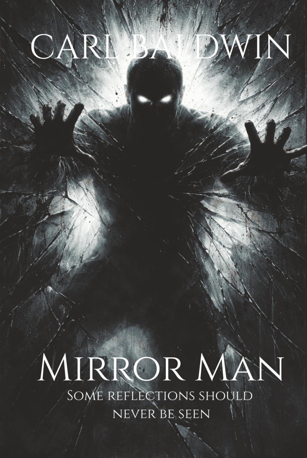 Mirror Man: Some Reflections Should Never Be Seen