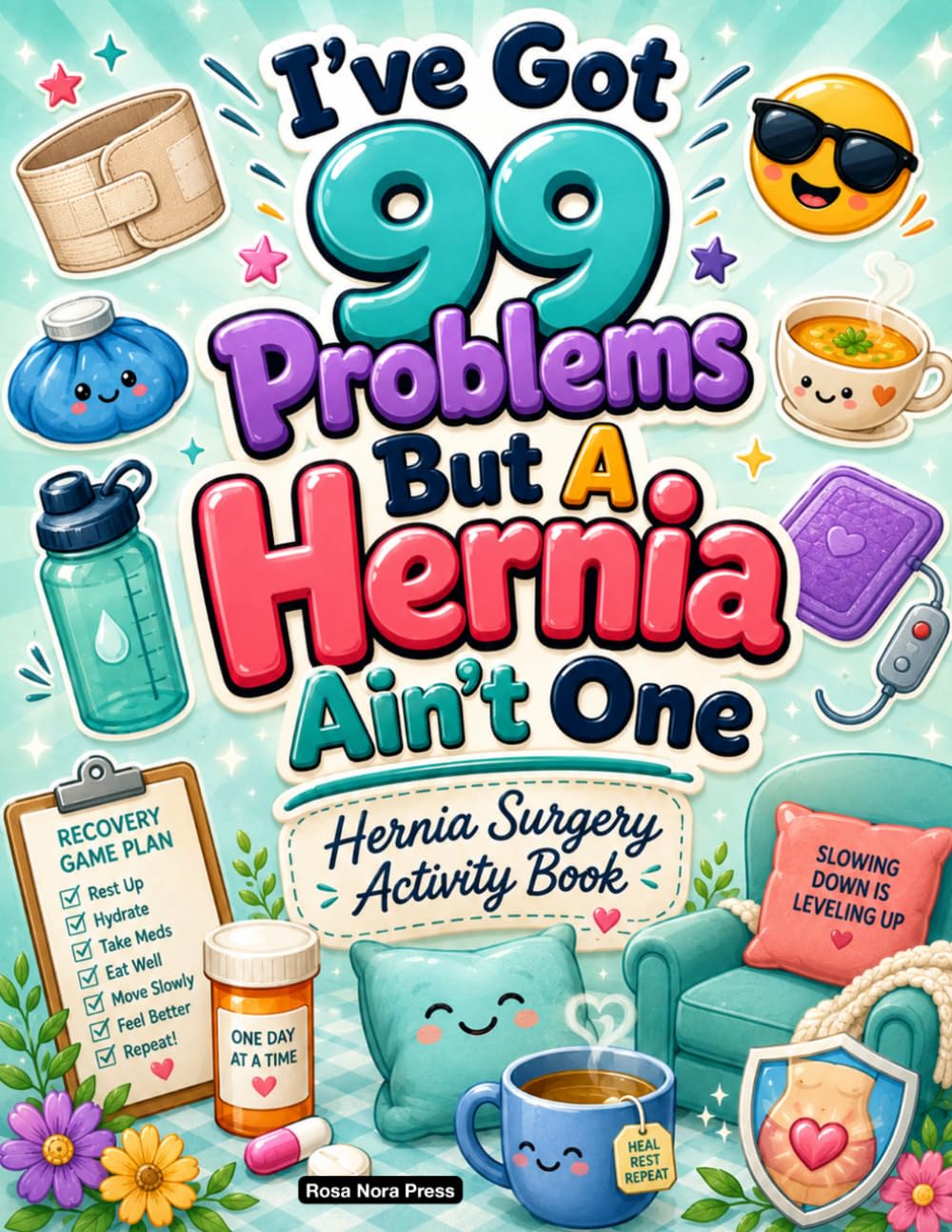 Hernia Surgery Activity Book: A Relatable Post Hernia Surgery Gift for Recovery and Relaxation with Engaging Activities and Coloring Pages