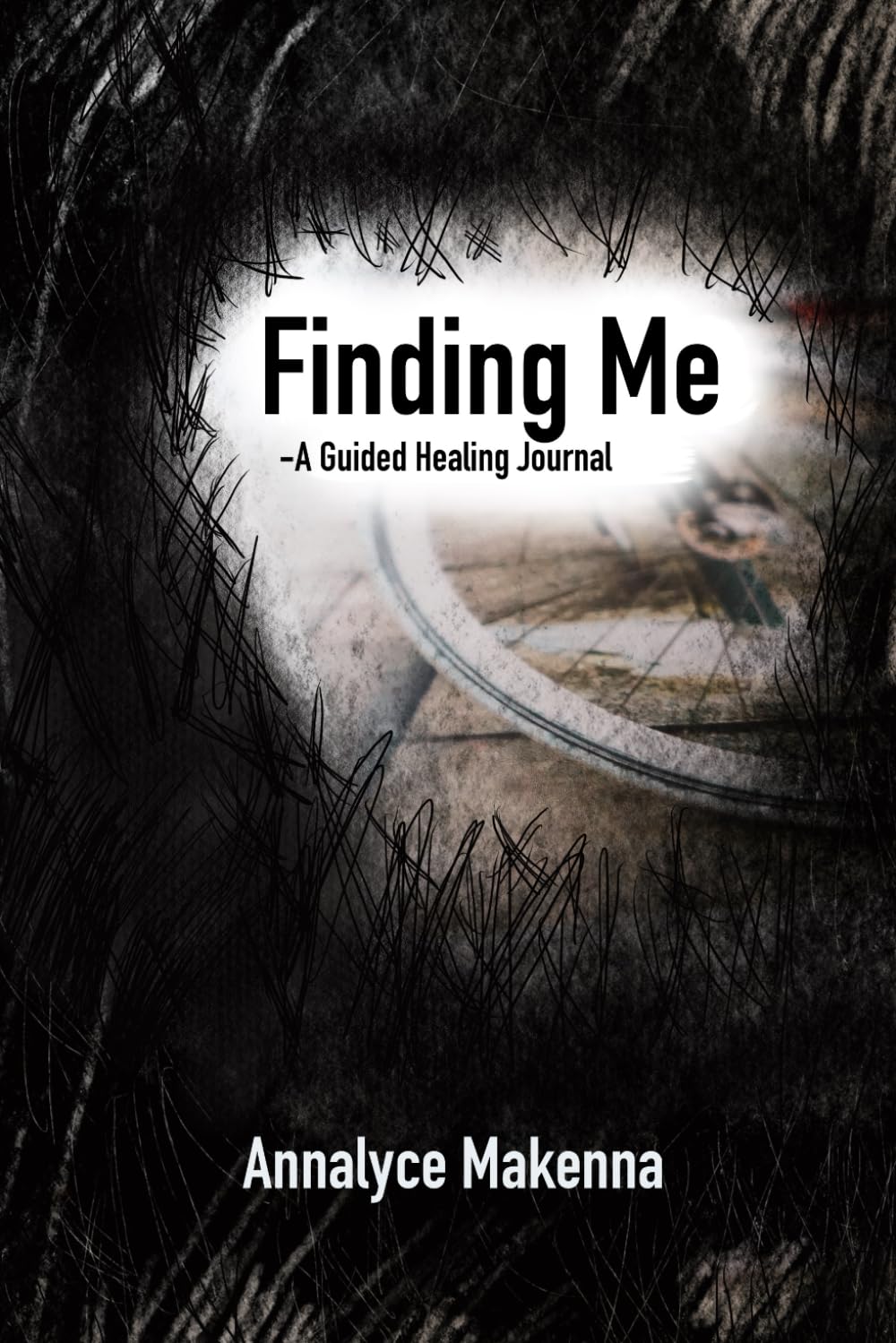 Finding Me: A Guided Healing Journal