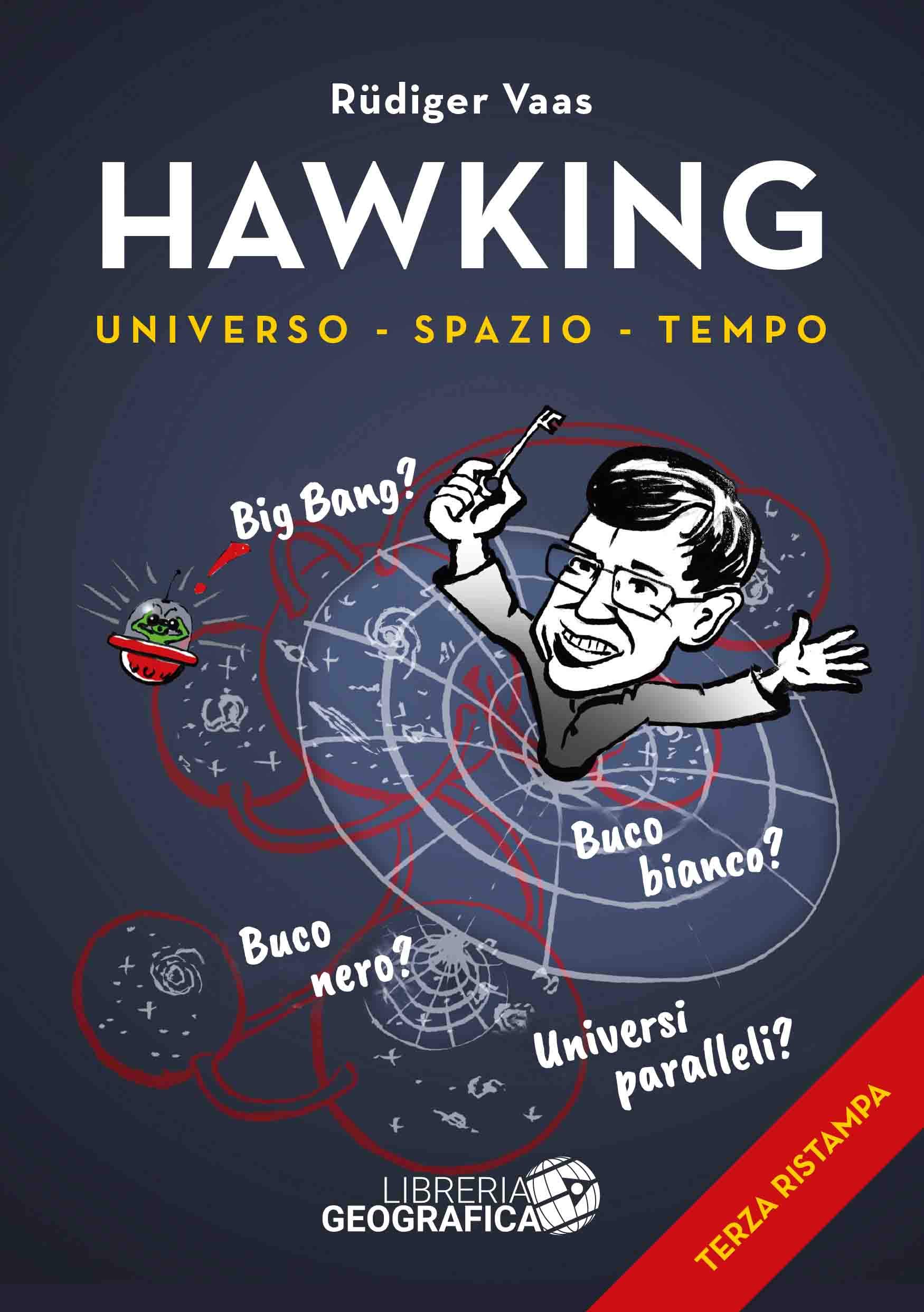 Hawking per tutti. Universo, spazio, tempo. Ediz. a colori (Libri di astronomia)