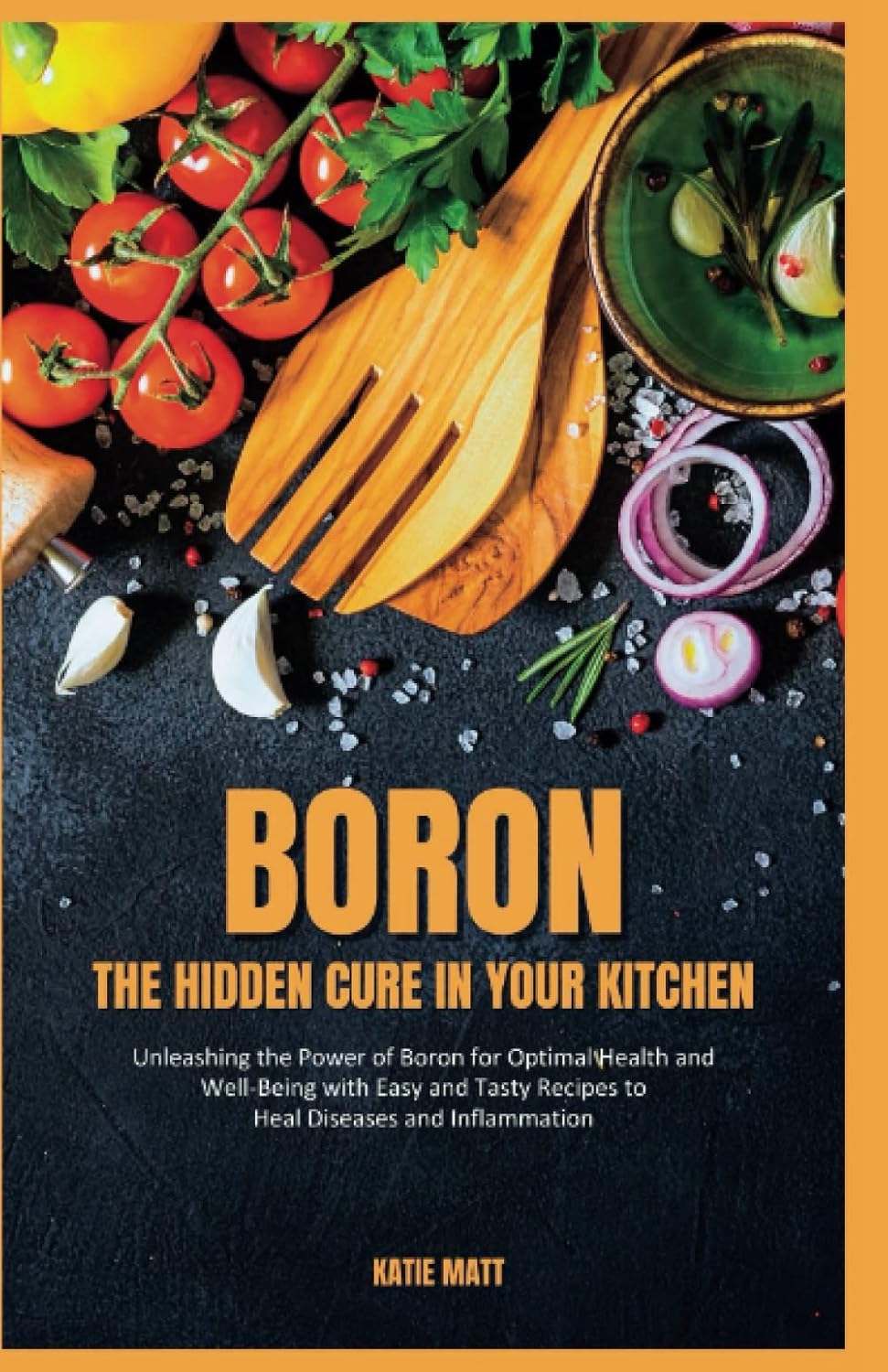 BORON The Hidden Cure in your Kitchen Unleashing the Power of Boron