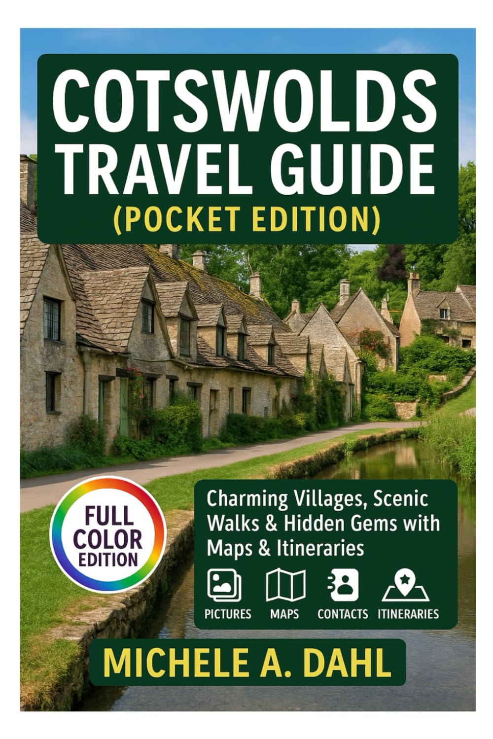 Cotswold travel guide (Pocket Edition): Charming Villages, Scenic Walks & Hidden Gems with Maps & Itineraries