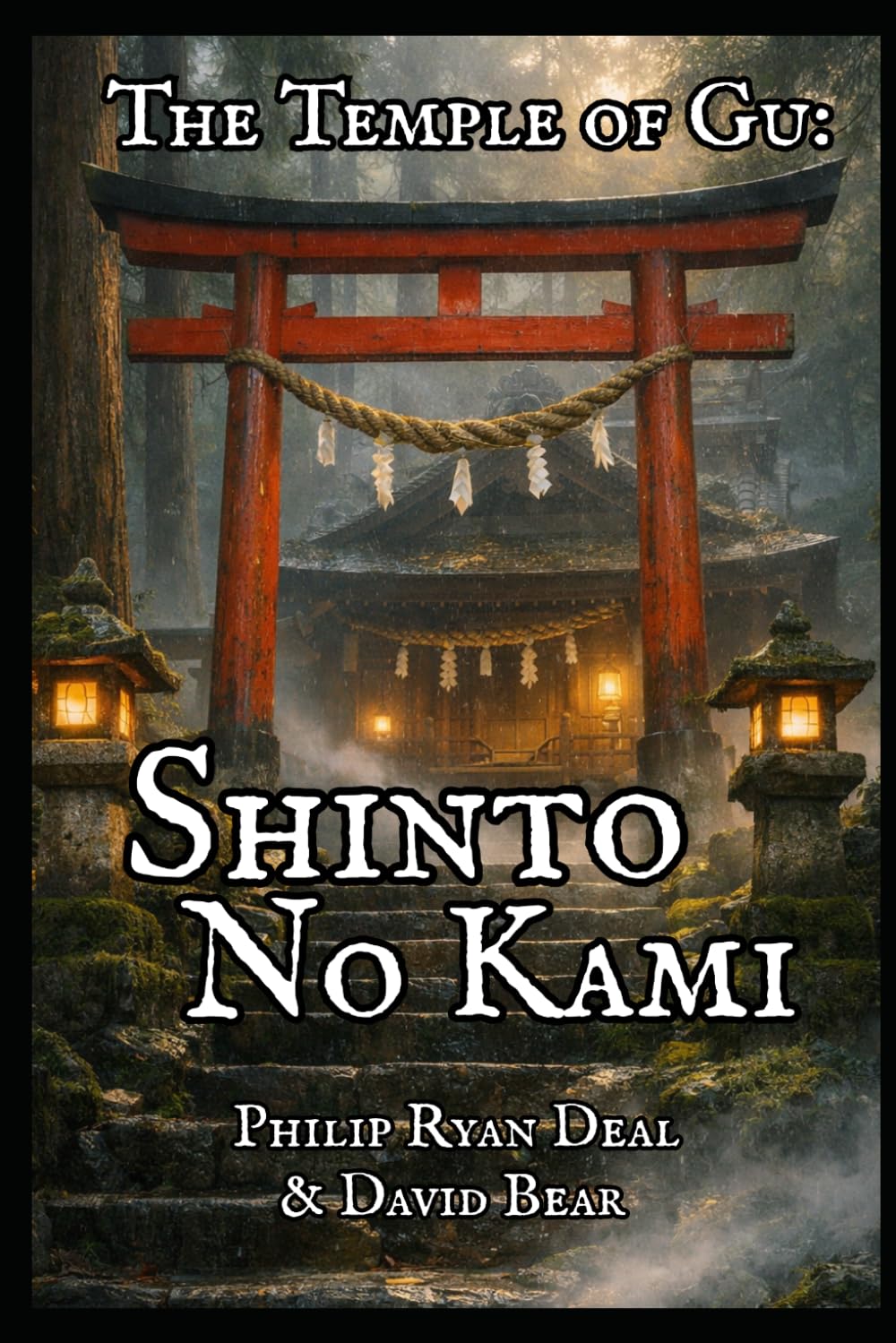 The Temple Of Gu: Shinto No Kami (The Temple Of Gu Multiverse RPG)