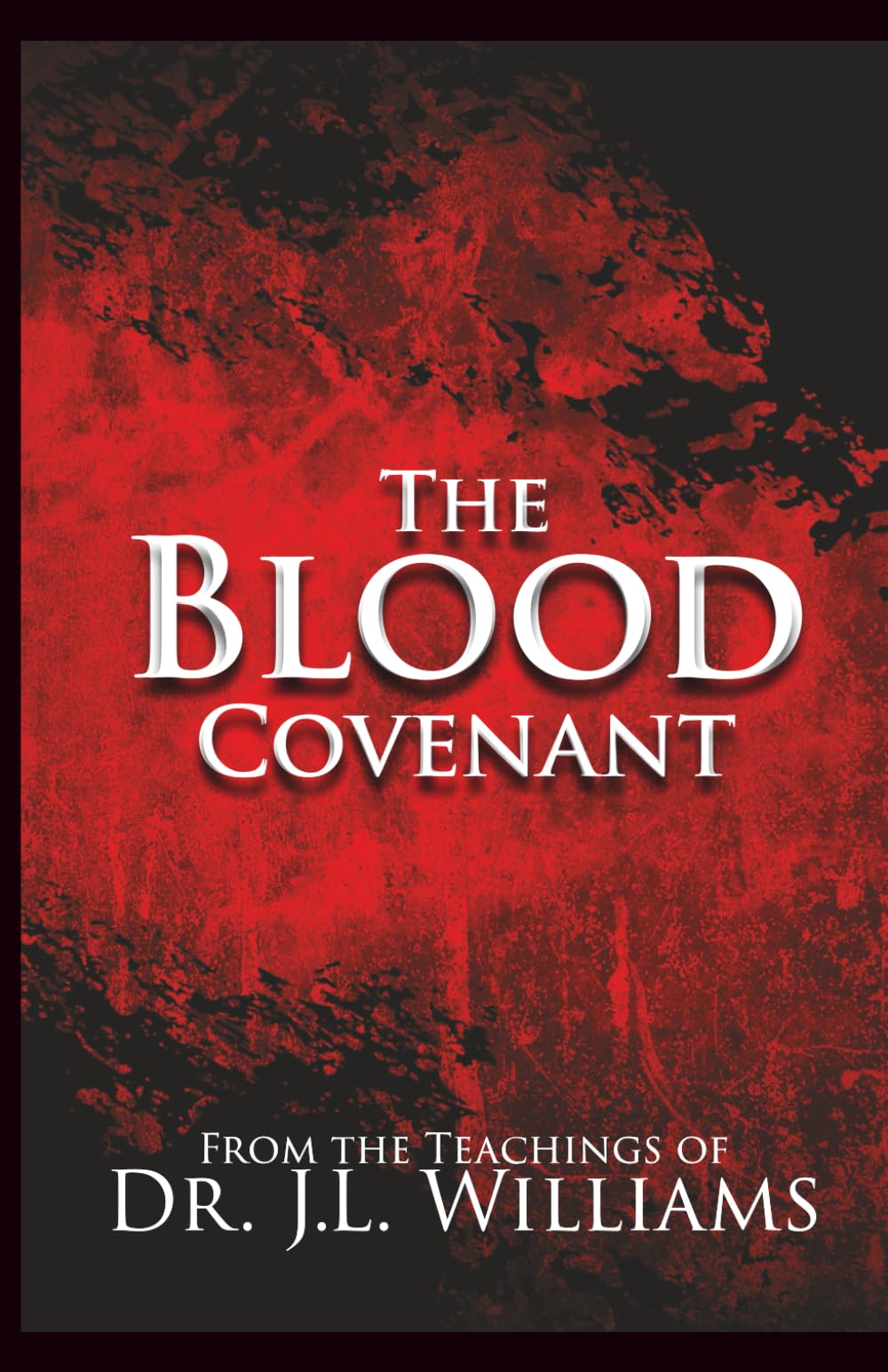 The Blood Covenant (Feed the Hunger Devotionals and Teachings)