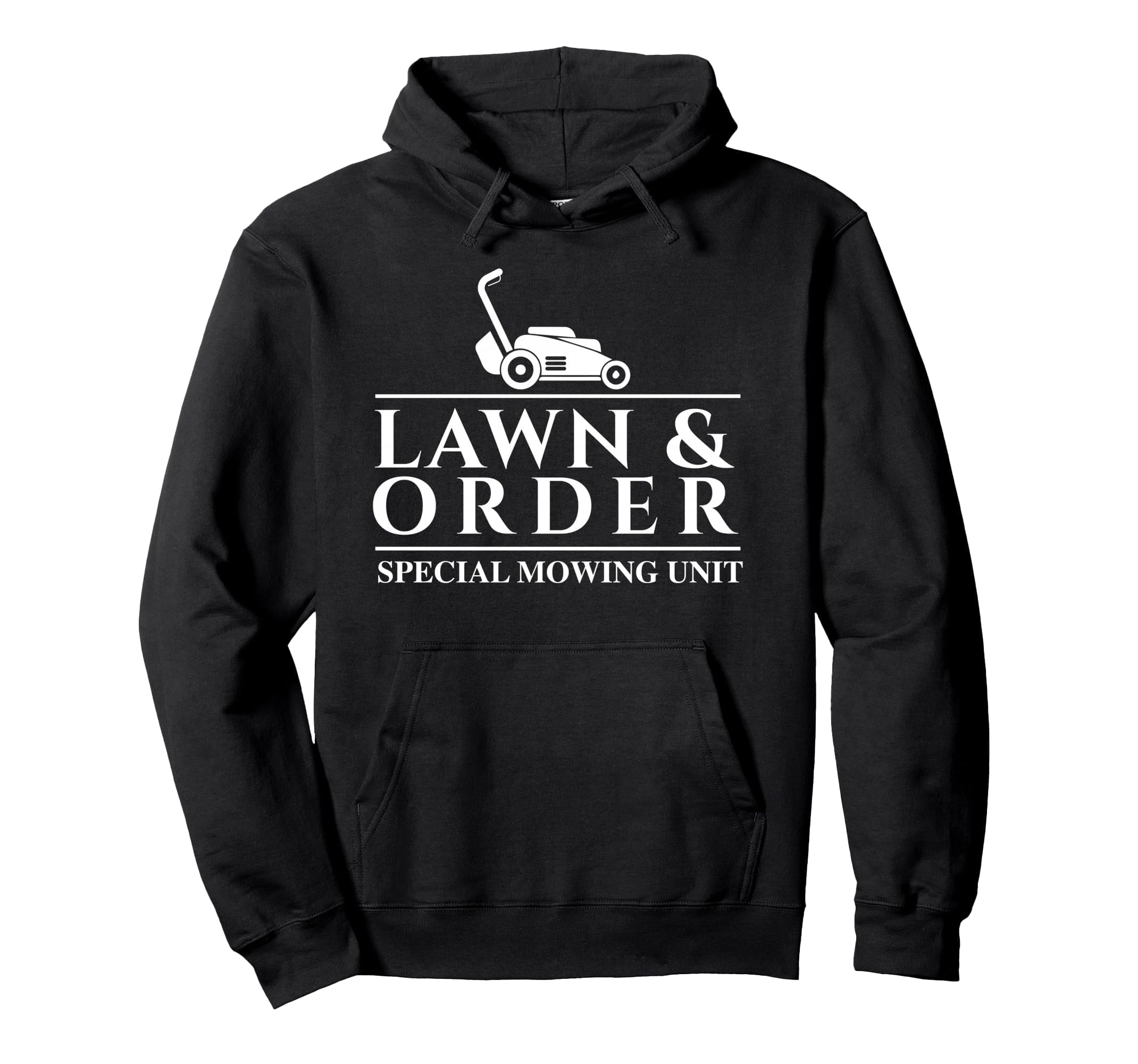 Lawn & Order Special Mowing Unit - Gardening Lawn Mower Pullover Hoodie