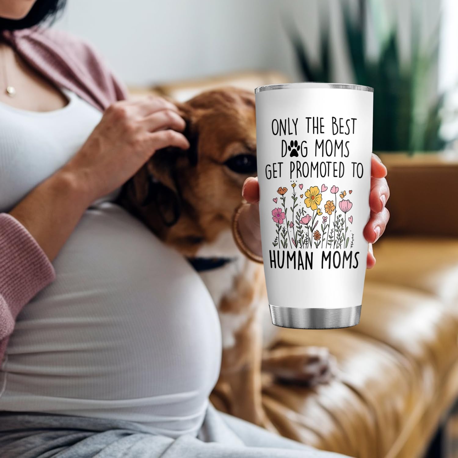 Only the Best Dog Moms Get Promoted to Human Moms 20 oz Stainless Steel Tumbler – Funny Pregnancy Gift for Expecting Women, New Mothers & Mom-to-Be, Must-Have Maternity Gift - Image 3