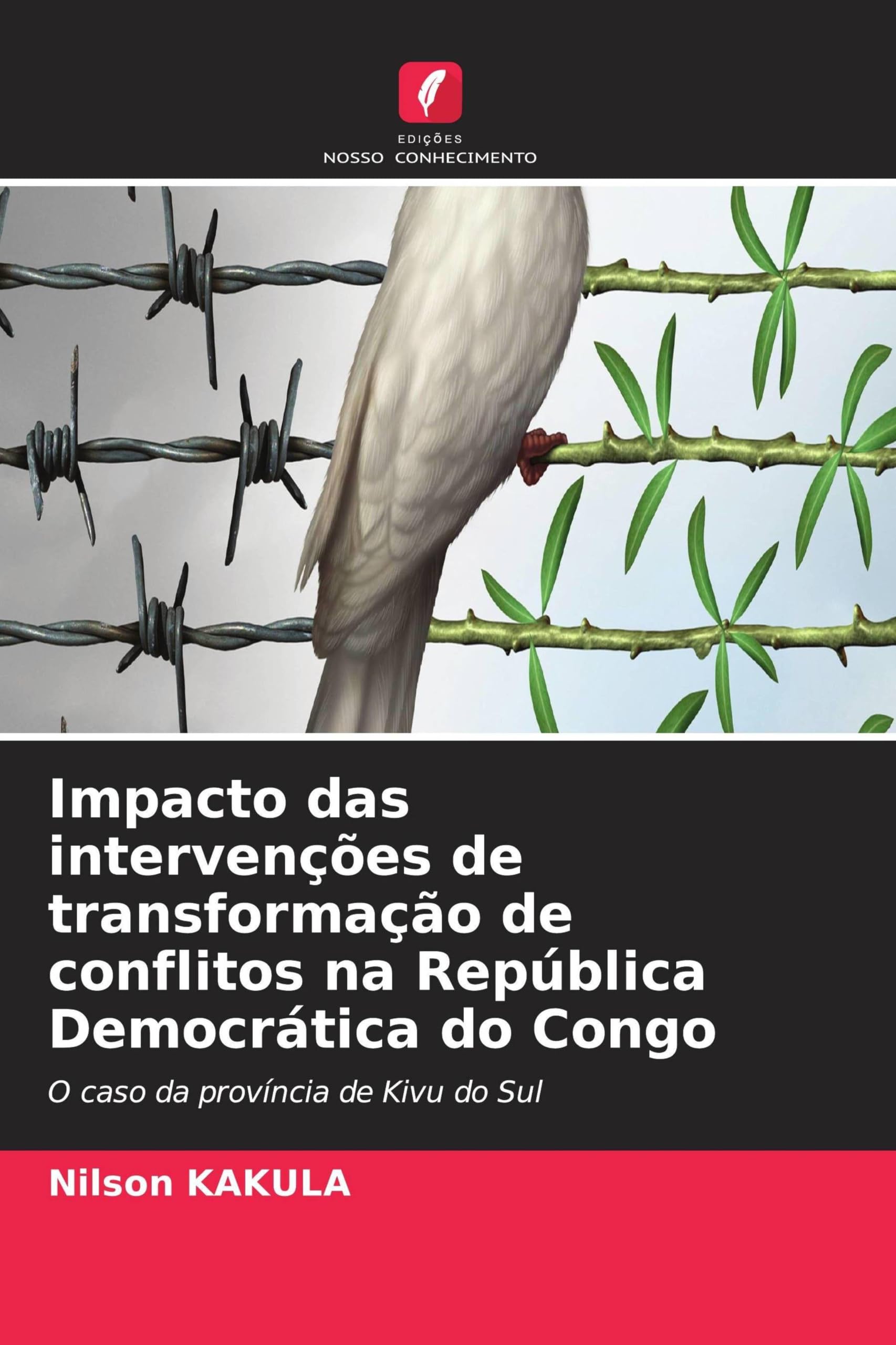 Impacto das intervenções de transformação de conflitos na República Democrática do Congo: O caso da província de Kivu do Sul