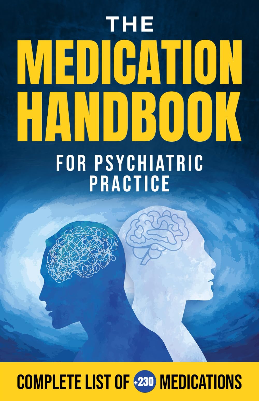 The Medication Handbook for Psychiatric Practice