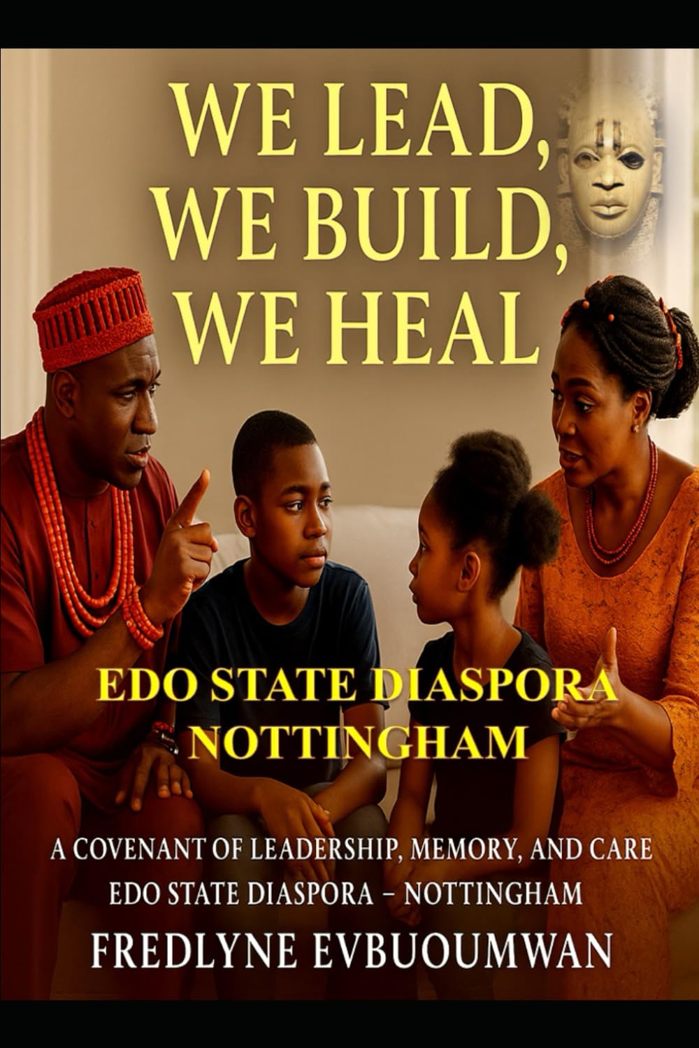 We Lead, We Build, We Heal: A covenant of leadership, memory, and care