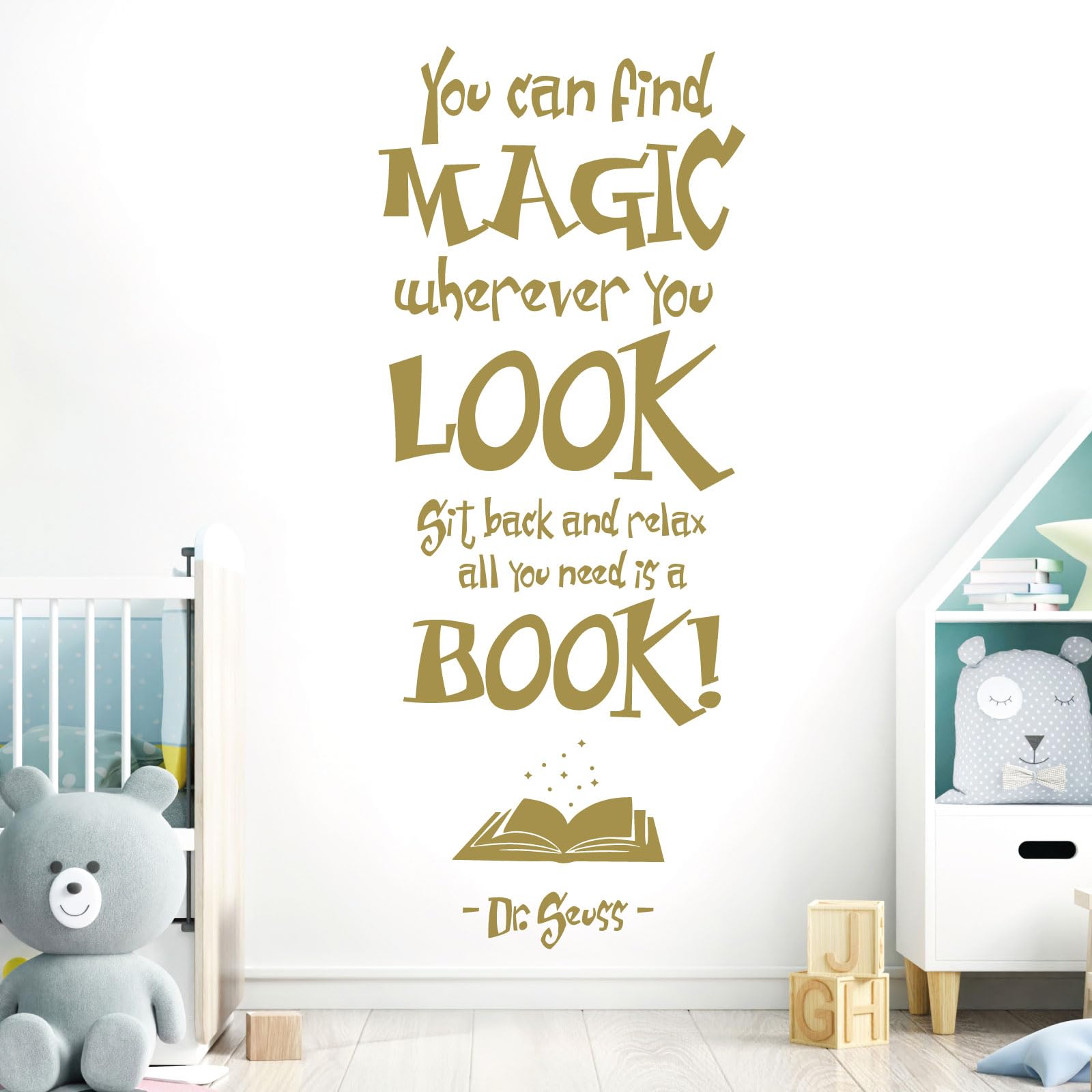 You Can Find Magic Wherever You Look - Dr Seuss Book Quote Vinyl Wall Decal Sticker [Large] [Gold]
