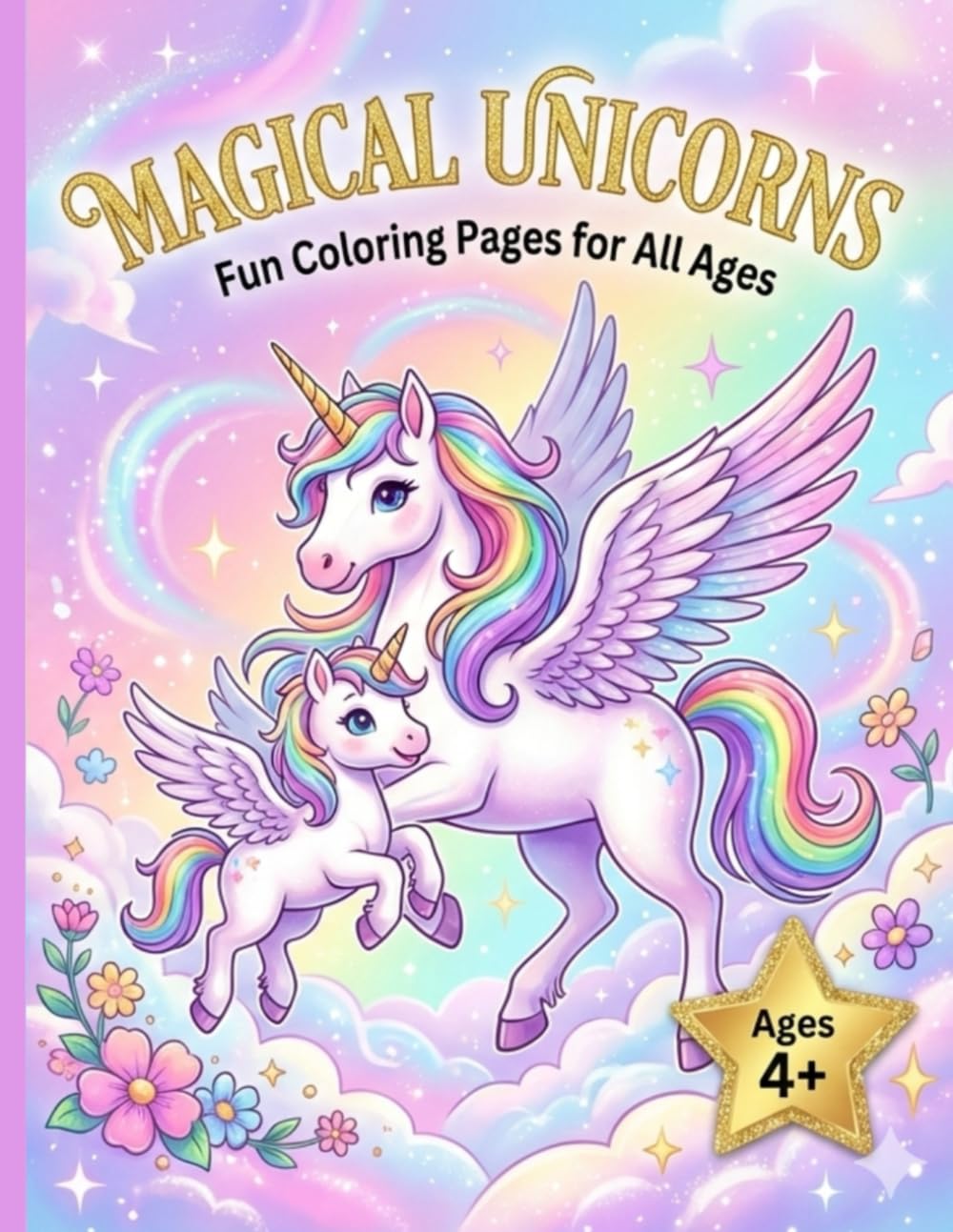 Magical Unicorns: A Magical Unicorn Coloring Book for Kids Ages 4-8