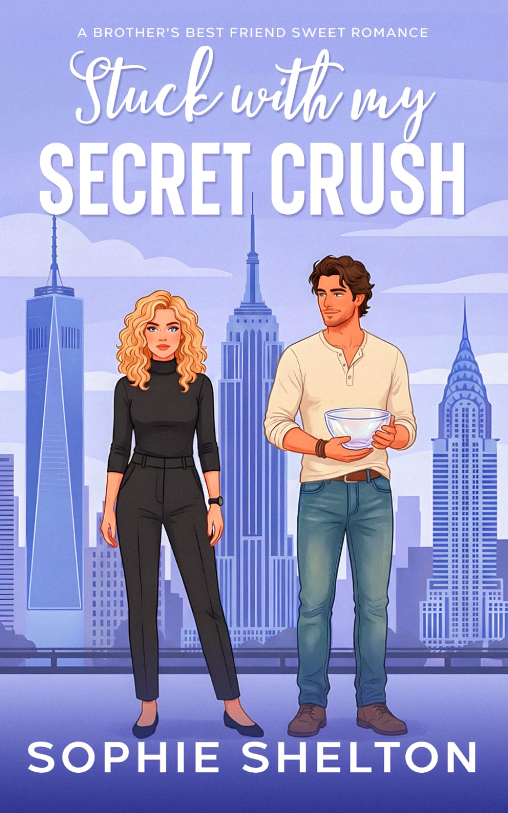 Stuck with my Secret Crush: A Brother's Best Friend Sweet Romance (The Coffee, Chemistry & Connection Series.)