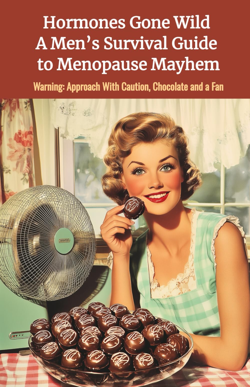 Hormones Gone Wild A Men’s Survival Guide to Menopause Mayhem - A Funny Menopause Gift for Men and Women