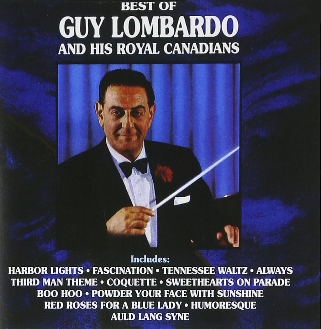 The Best of Guy Lombardo [Audio CD] Guy Lombardo & Royal Canadians; Guy Lombardo; Gordon Kennedy; Anton Karas; Edward Heyman; Robert Burns; John Jacob Loeb; Traditional and Hugh Williams