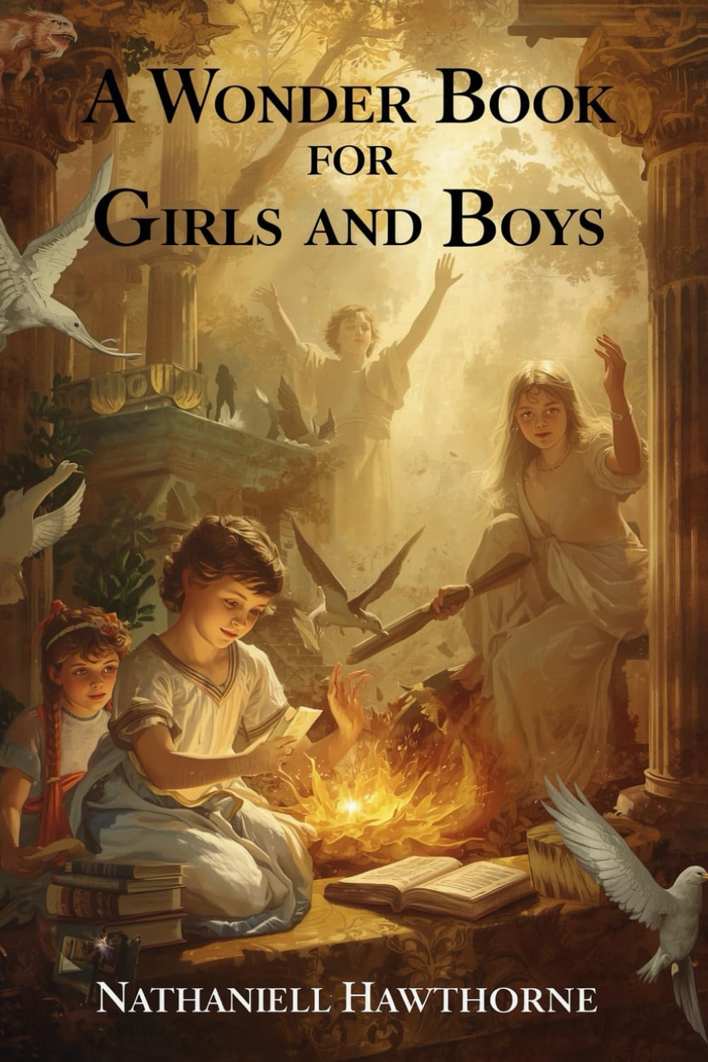 A WONDER BOOK FOR GIRLS AND BOYS: illustrated