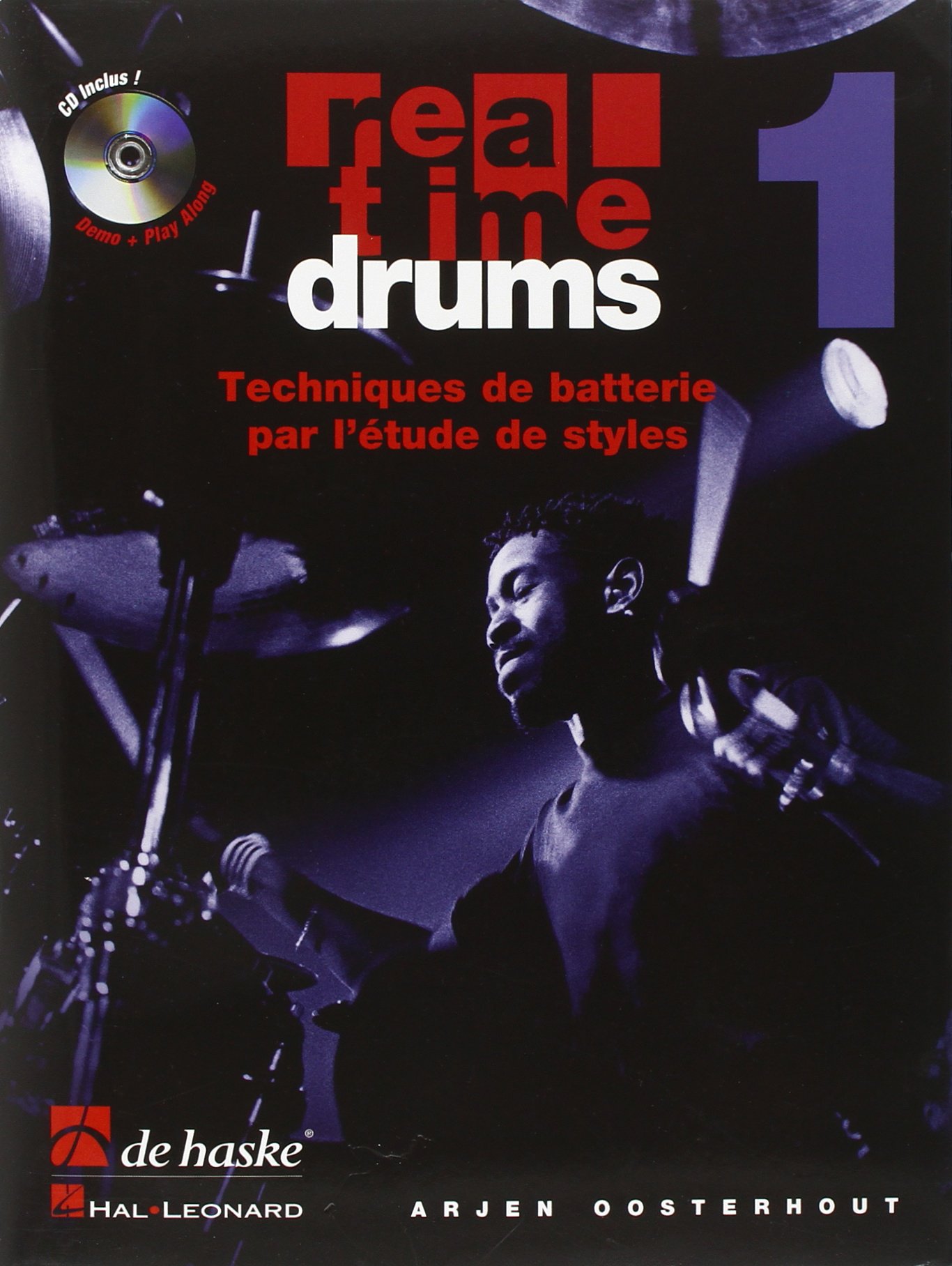 Méthode de batterie Real Time Drums 1 avec morceaux d'accompagnement et CD pédagogique De Haske