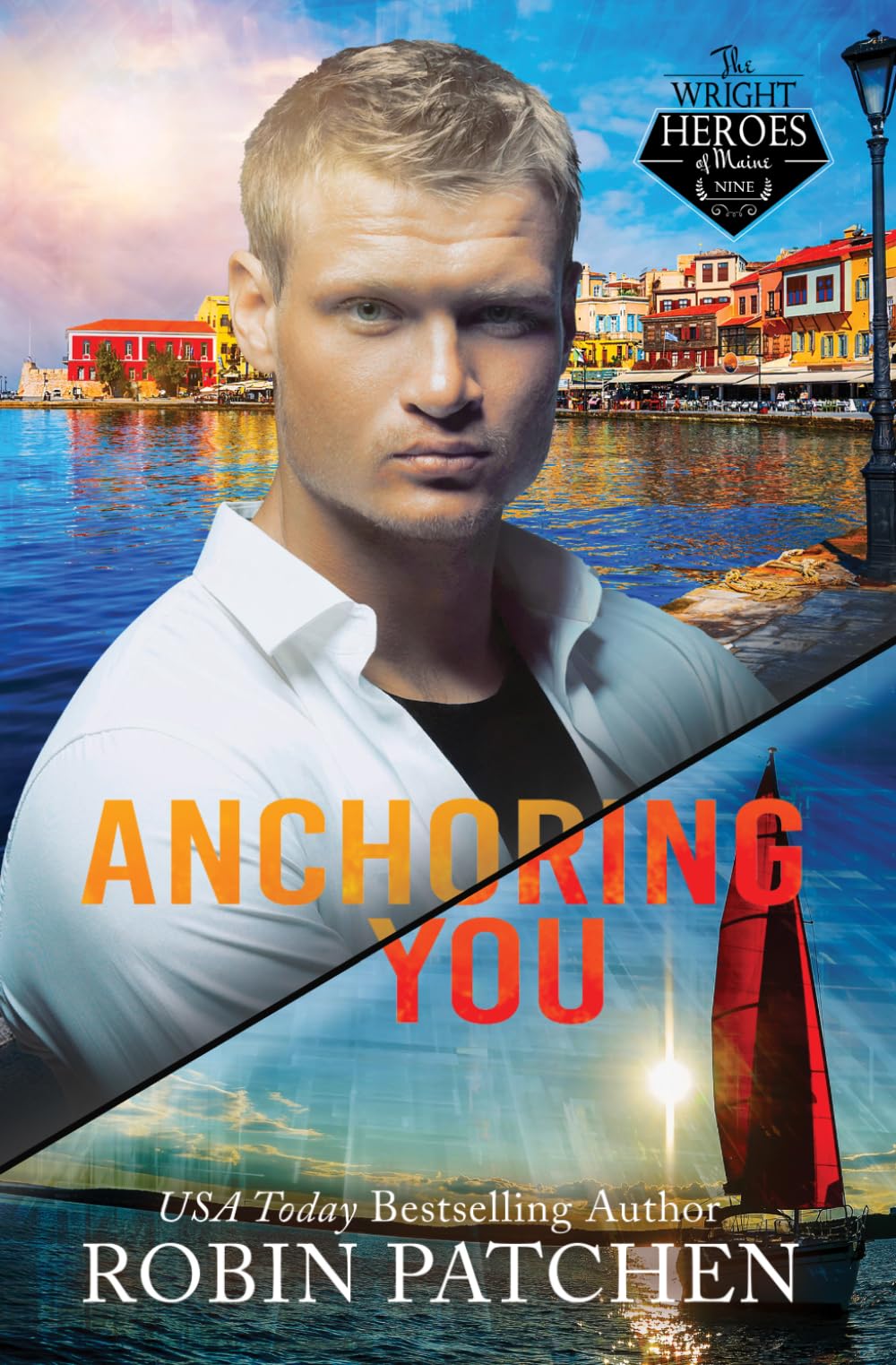 Anchoring You: Pirates in Shadow Cove: 9 (The Wright Heroes of Maine)