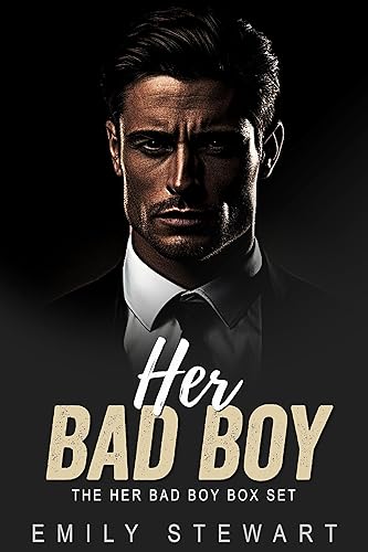 Her Bad Boy Romance Series Box Set