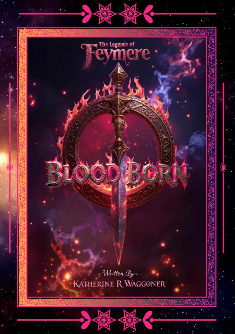 Blood Born: Legends of Feymere (Never Doubt I Love Series)