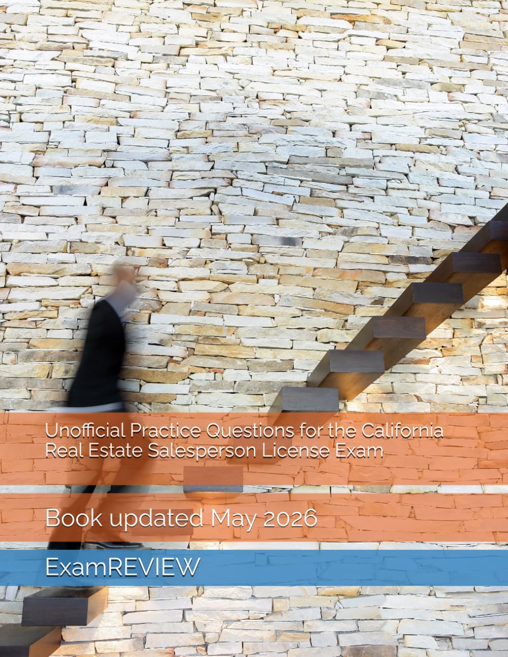 Unofficial Practice Questions for the California Real Estate Salesperson License Exam