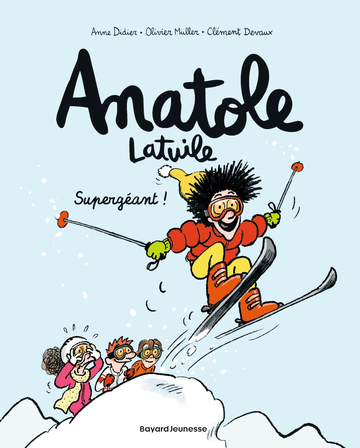 Anatole Latuile, Tome 14: Supergéant !