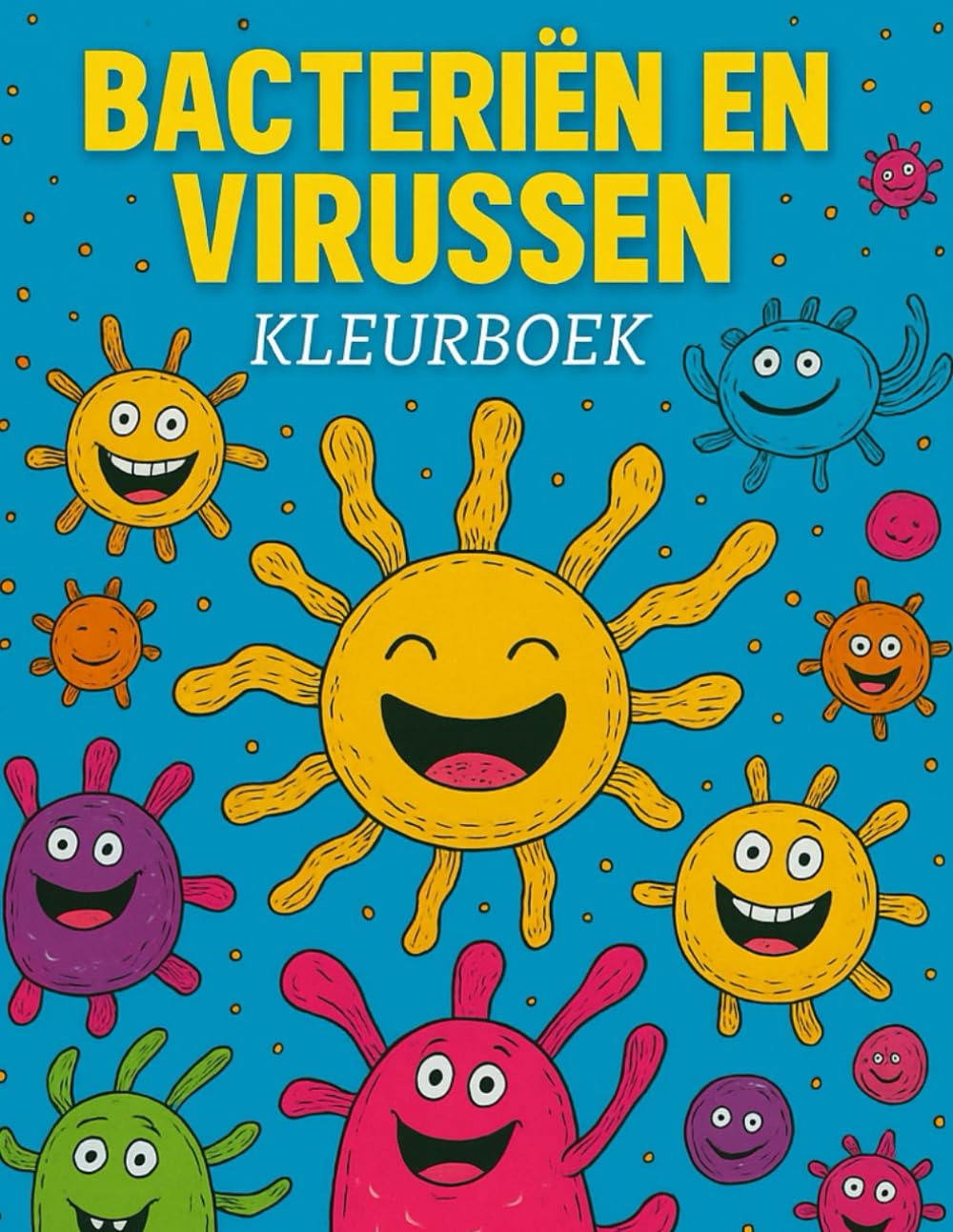 Bacteriën en Virussen: Leuk kleurboek voor kinderen van 2–5 jaar