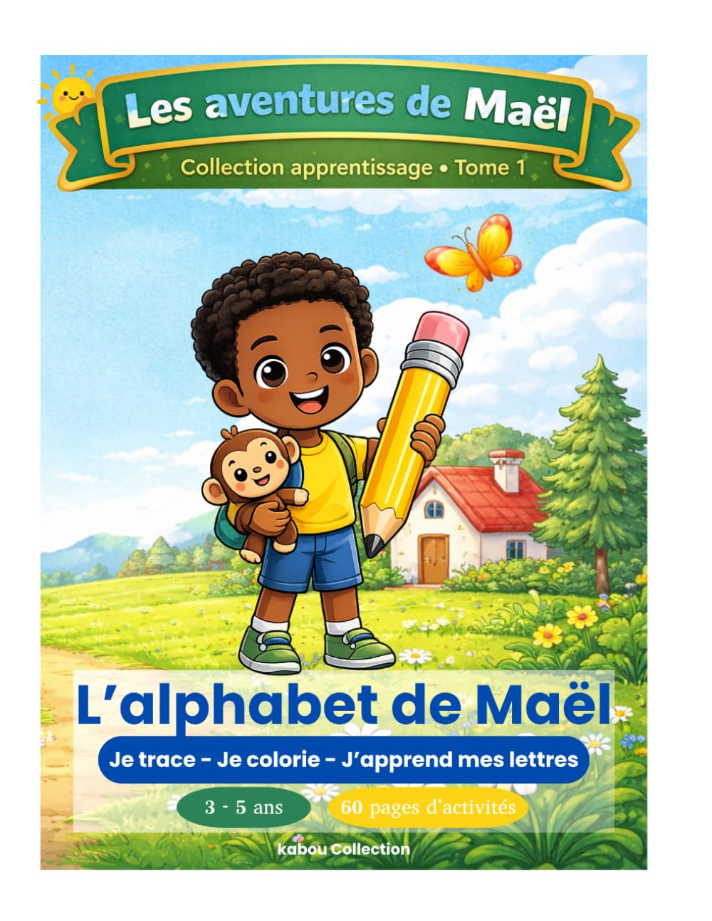 Les aventures de Maël : L’alphabet à tracer et colorier: Collection apprentissage • Tome 1