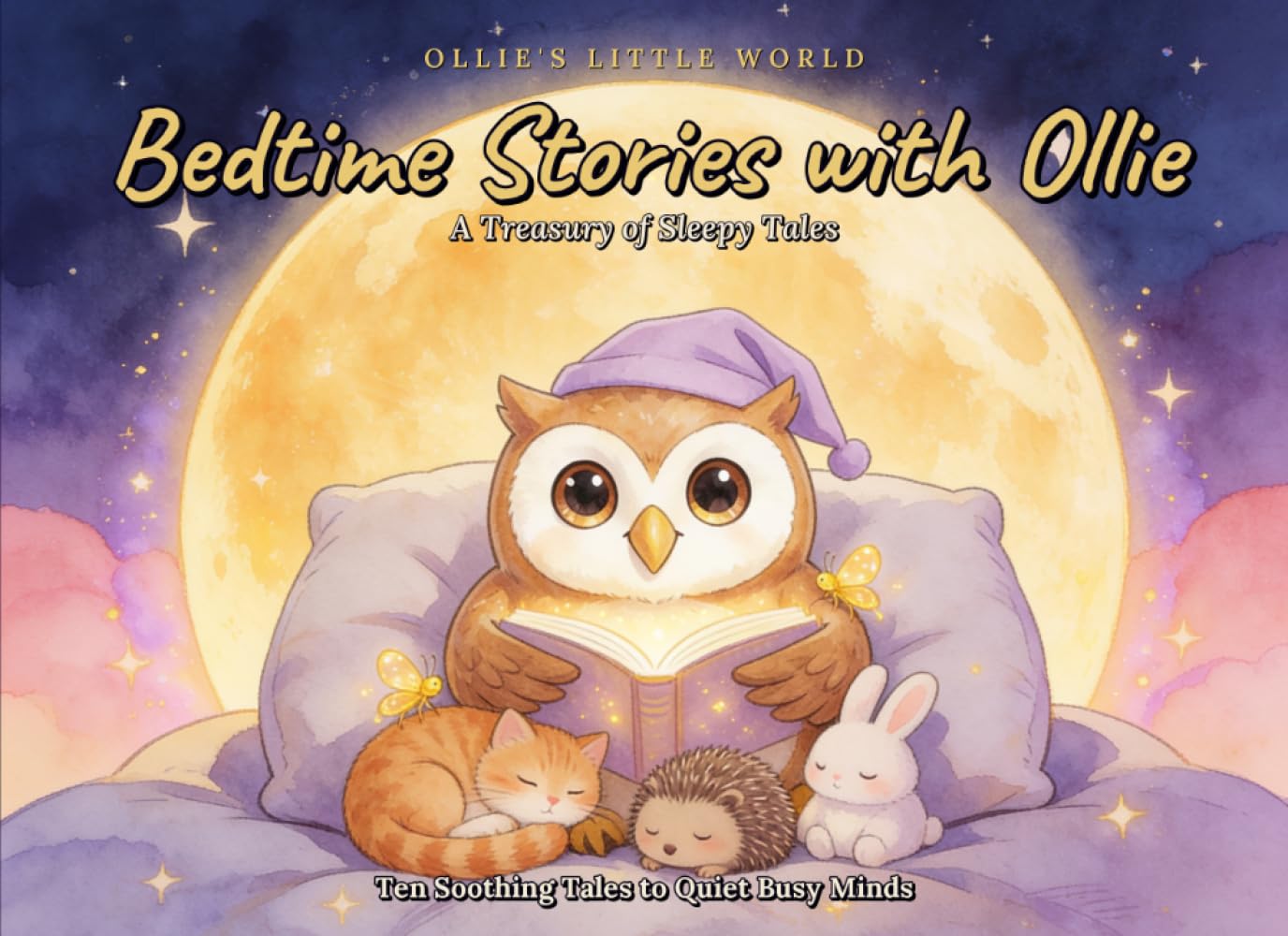 Bedtime Stories with Ollie: A Treasury of Sleepy Tales (Storytime with Ollie)