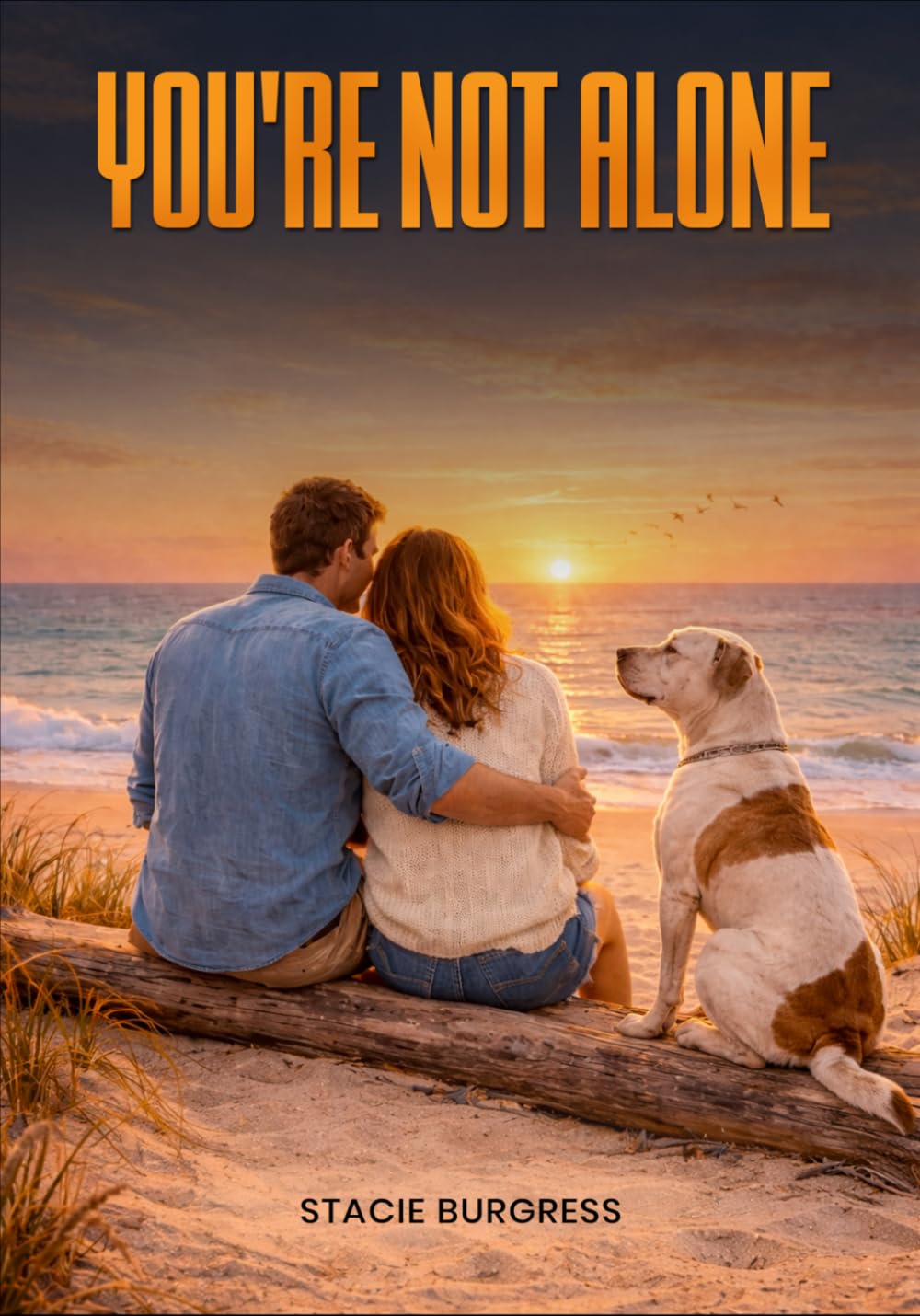 You're Not Alone