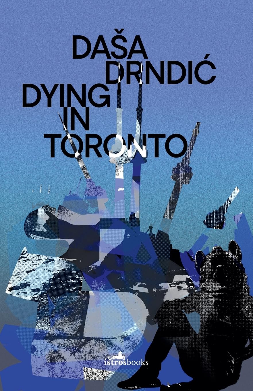 Dying in Toronto