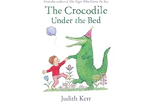 The Crocodile Under the Bed: Delightful Children's Book by the Author of...